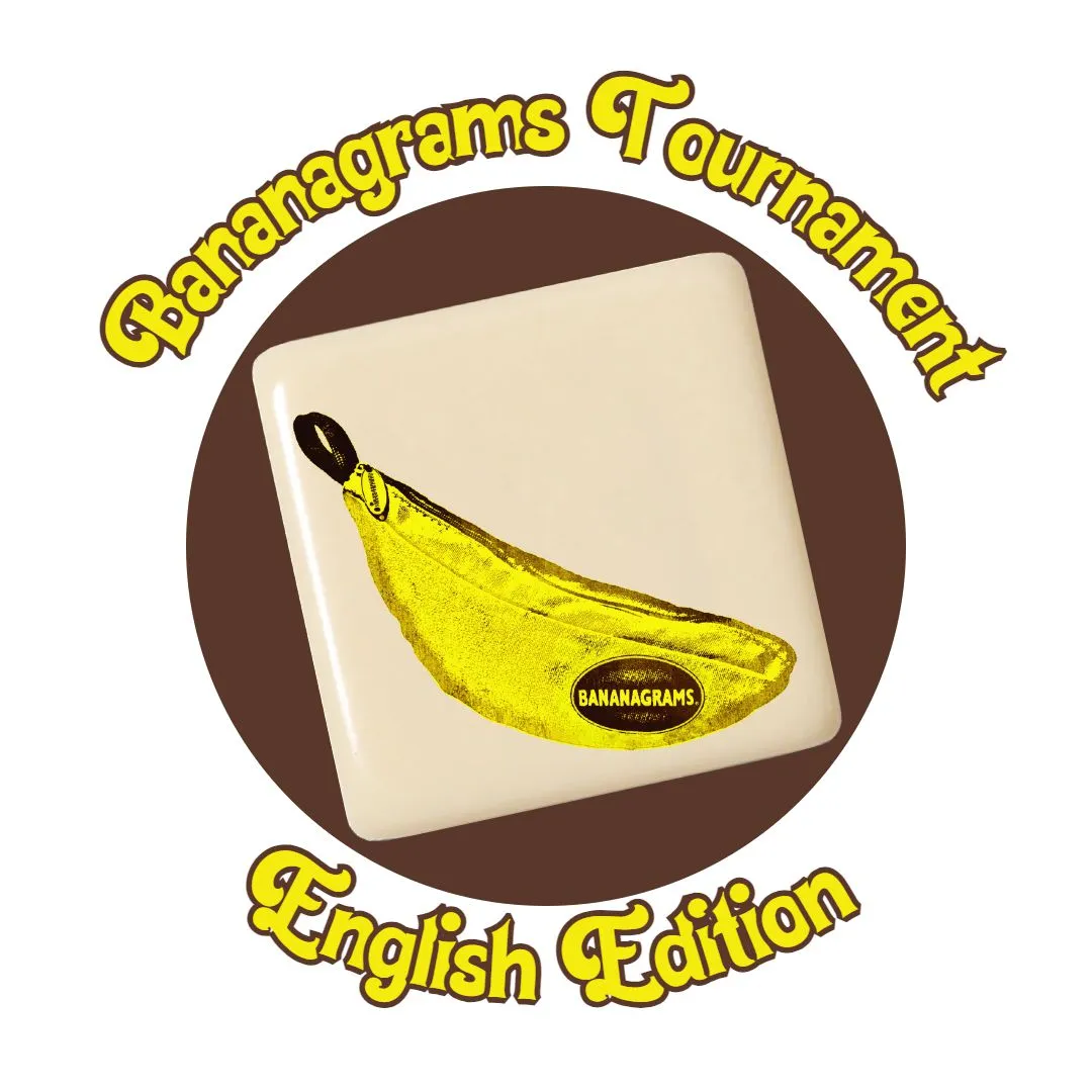 Bananagrams Tournament - English Edition | October 10, 2024