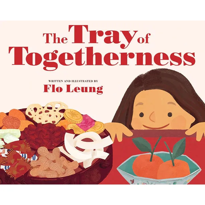 The Tray of Togetherness - a Lunar New Year Celebration